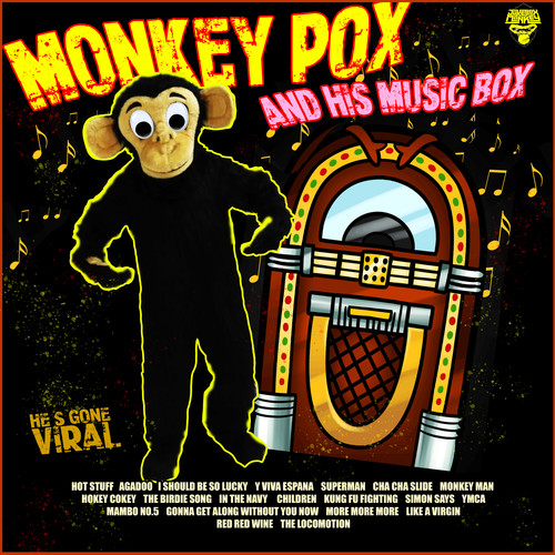 Monkey Pox And His Music Box