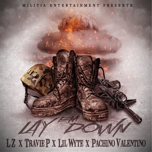 Lay 'Em Down (feat. Lil Wyte, Travie P & Pachino Valentino) [Explicit]