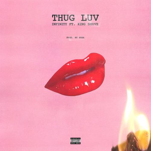 Thug Love (feat. King Smuve) [Explicit]