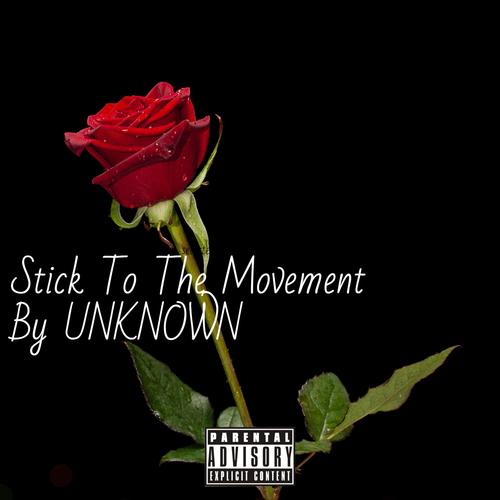 Stick To The Movement (Explicit)