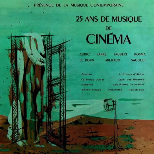 25 Ans De Musique De Cinema (Original Soundtrack Recording)