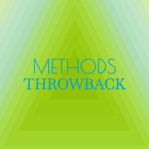 Methods Throwback