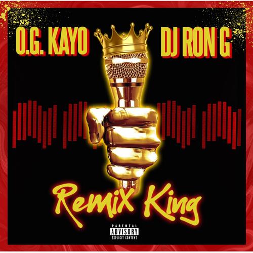 The Remix King (Explicit)