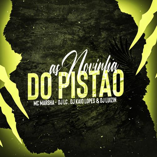 As Novinha do Pistão (Explicit)