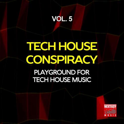 Tech House Conspiracy, Vol. 5 (Playground For Tech House Music)