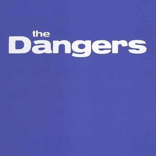 The Dangers