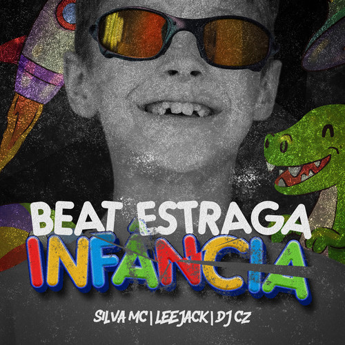 Beat Estraga Infância (Brincadeira Nova) [Explicit]