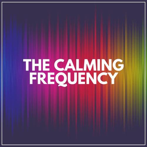 The Calming Frequency