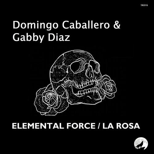 Elemental Force / La Rosa