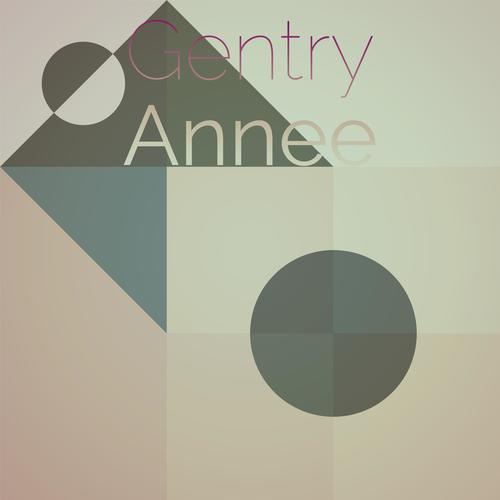 Gentry Annee