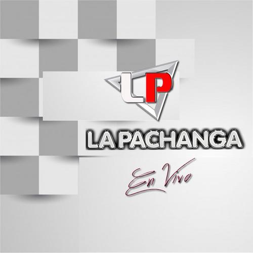 LA PACHANGA EN VIVO (En Vivo)