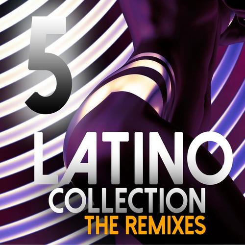 Latino Collection, Vol. 5 (The Remixes)