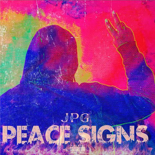 PEACE SIGNS (Explicit)