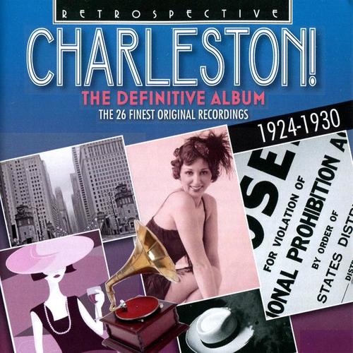 Charleston! - The Definitive Album