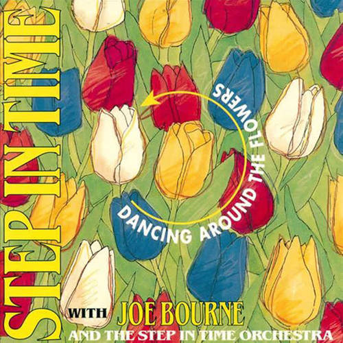 Dancing around the Flowers with Joe Bourne and the S.I.T. Orchestra and Singers