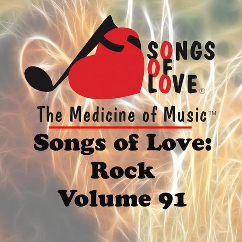 Songs of Love: Rock, Vol. 91