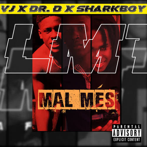 Mal Mes (Explicit)