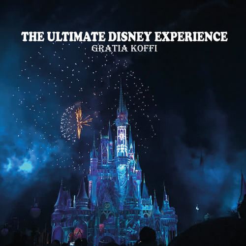 The Ultimate Disney Experience