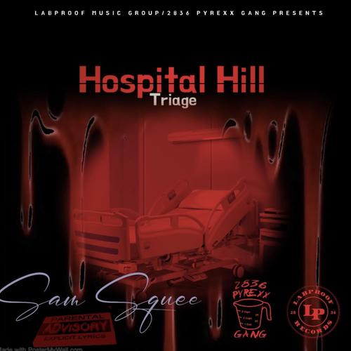 Hospital Hill 3 (Explicit)