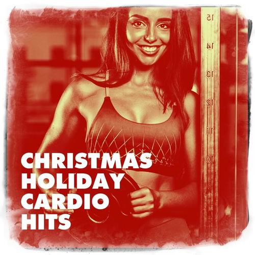 Christmas Holiday Cardio Hits