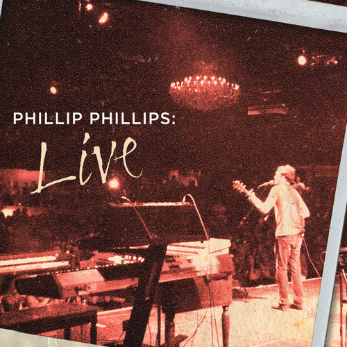 Phillip Phillips: Live