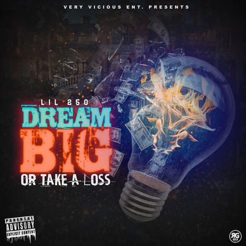 Dream Big or Take a Loss (Explicit)