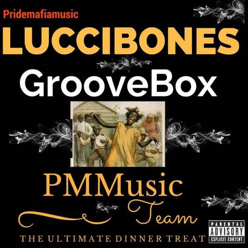 Groovebox: The Ultimate Dinner Treat (Explicit)