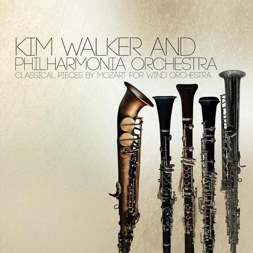 Kim Walker and Philharmonia Orchestra: Classical Pieces by Mozart for Wind Orchestra