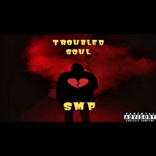 Troubled Soul (Explicit)