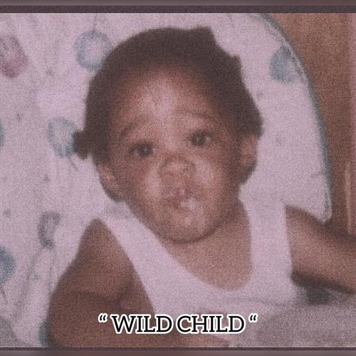 WILD CHILD (Explicit)