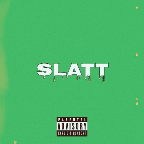 Slatt (Explicit)