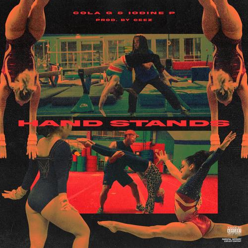 Hand Stands (feat. Cola G) [Explicit]