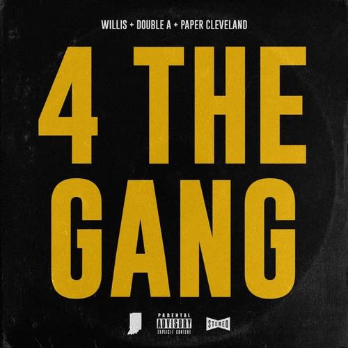 4 the Gang (feat. Double A & Paper Cleveland) [Explicit]