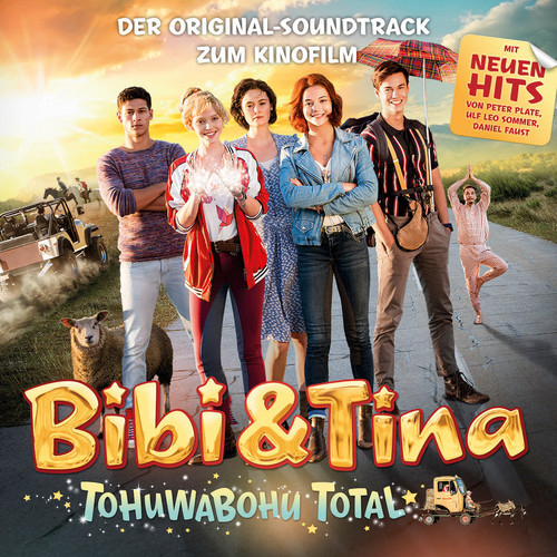 Bibi und Tina: Tohuwabohu total (Der Original-Soundtrack zum Kinofilm)