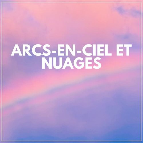 Arcs-en-ciel Et Nuages