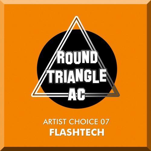 Artist Choice 07: Flashtech