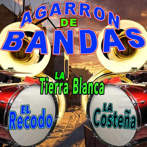 Agarron De Bandas