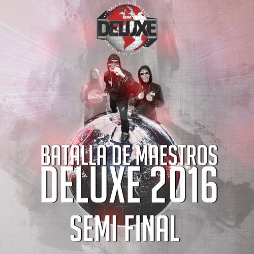 BDM Deluxe 2016 (Semifinal 1) (Explicit)