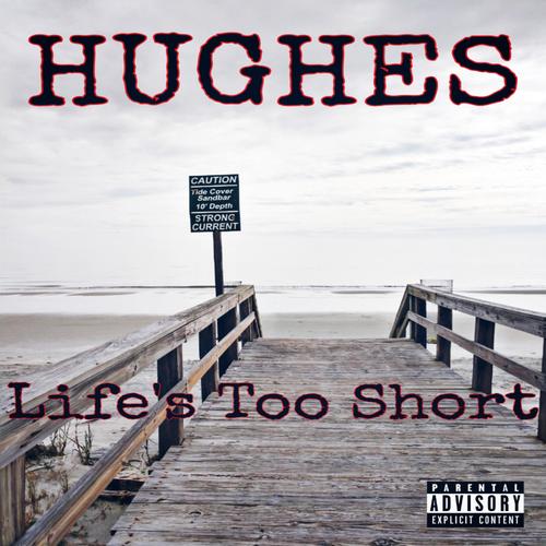 Life's Too Short (Explicit)