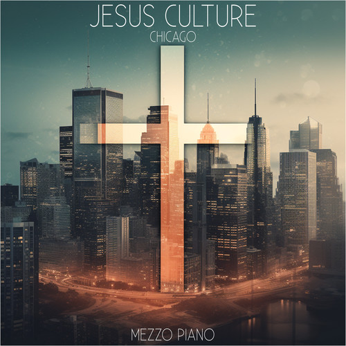 Jesus Culture - Chicago