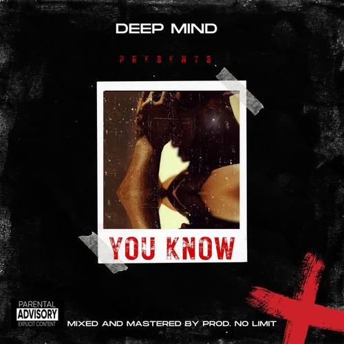 Deep Mind You Know (Explicit)