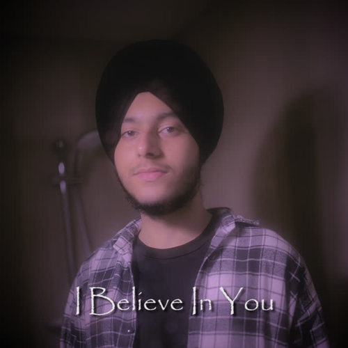 I Believe In You