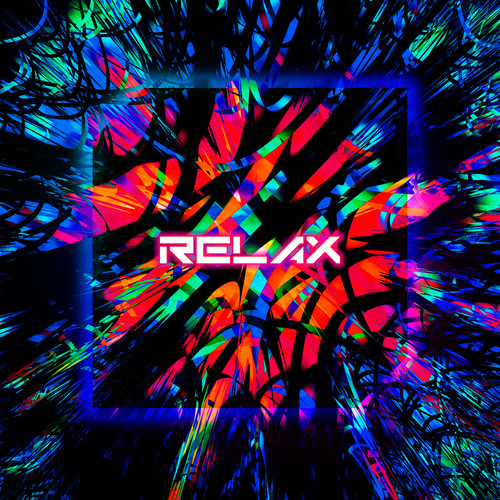 Relax, Take It Easy