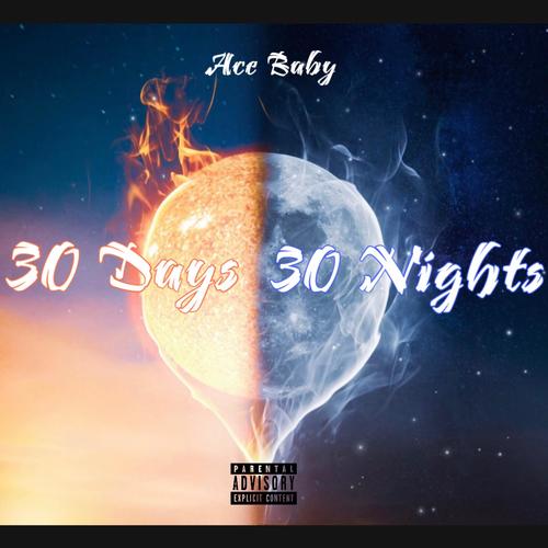 30 Days & 30 Nights (Explicit)