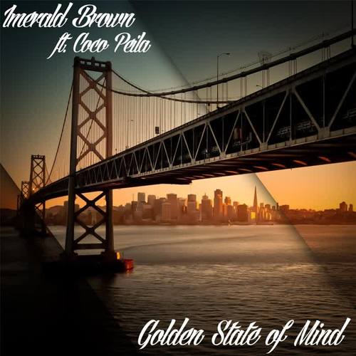 Golden State of Mind (feat. Coco Peila)