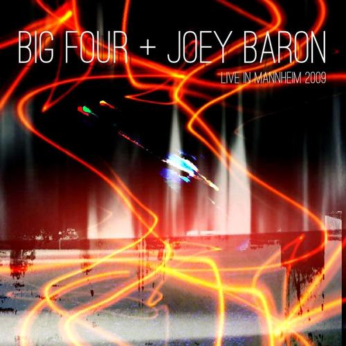 Big Four + Joey Baron(Live In Mannheim 2009)