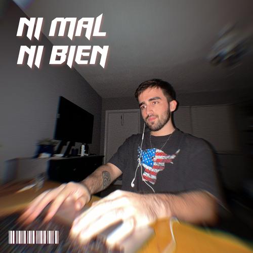 Ni Mal Ni Bien