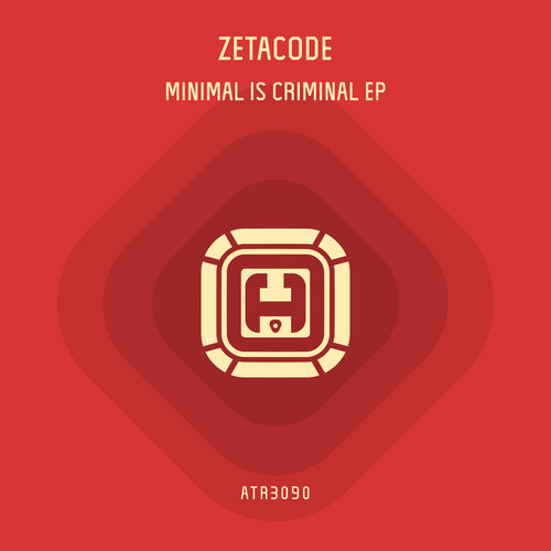 Minimal Is Criminal EP