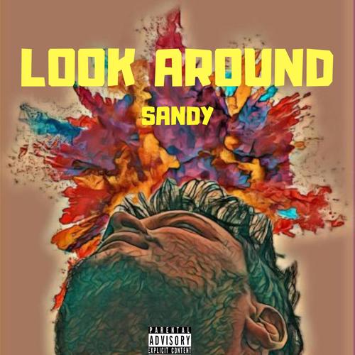 Look Around (Explicit)