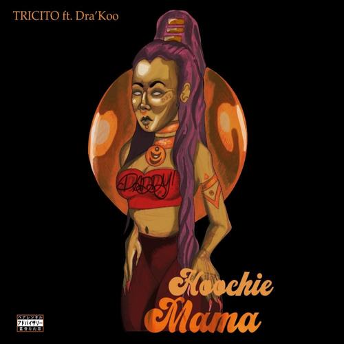 HOOCHIE MAMA ANTHEM (feat. Dra' Koo) [Explicit]